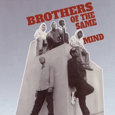 BROTHERS OF THE SAME MIND