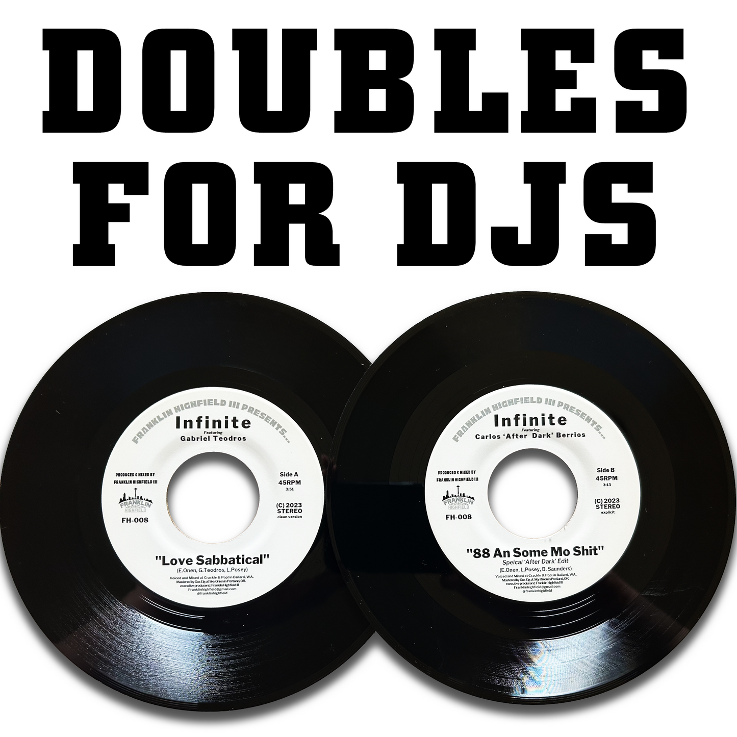 Doubles for DJs 7" vinyl: Love Sabbatical B/W 88 An Some Mo Shit