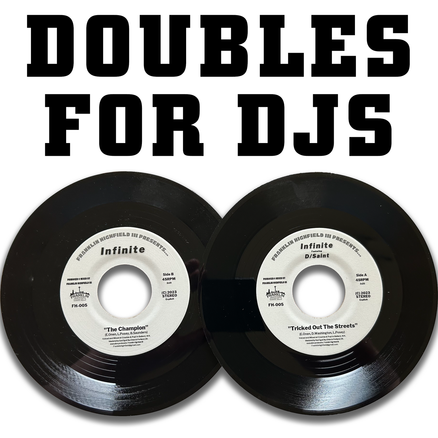 Double for DJs 7" vinyl: Tricked Out The Streets/The Champion